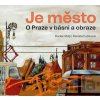 Je město - Radek Malý