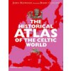 The Historical Atlas of the Celtic World (Haywood John)