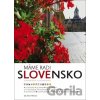 Máme radi Slovensko - Vladimír Bárta, Vladimír Bárta ml.