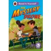 The Mystery Drone: Read It Yourself -Level 4 Fluent Reader - Ladybird