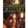 Chronicles of Mystery The Scorpio Ritual