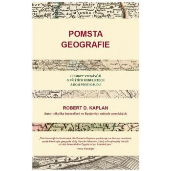 Pomsta geografie - Robert Kaplan