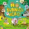 No Bunnies Here! - Ross Brunch, Tammi Sauer