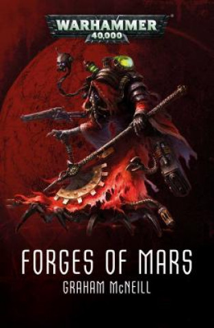 Forges of Mars Omnibus McNeill Graham