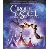 Cirque Du Soleil: Vzdialené svety