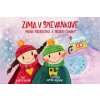 Zima v Spievankove - Alžbeta Skalová