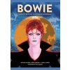 BOWIE : Stardust, Rayguns, and Moonage Daydreams - autor neuvedený