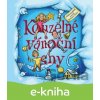 E-kniha Kouzelné vánoční sny - Zuzana Pospíšilová, Drahomír Trsťan