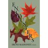 Encounters (O S U Irene Mahoney)()