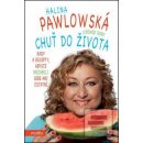 Chuť do života - Halina Pawlowská, Lubomír Teprt