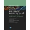 Efektivní rozhodování + DVD - Monika Grasseová