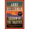 SHADOW OF THE SOLSTICE (HILLERMAN ANNE)(Brožovaná)