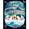 The Lights that Dance in the Night - Yuval Zommer