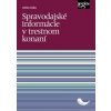 Spravodajské informácie v trestnom konaní - Vaško Adrián