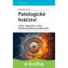 E-kniha Patologické hráčství - Michaela Dávidová