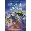 Rivers of London: Here Be Dragons (James Swallow,Andrew Cartmel,Ben Aaronovitch,Jose Maria Beroy)(Brožovaná)