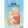 Zub múdrosti (Ján Vrabec, Ružena Anďalová)