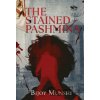 The Stained Pashmina - Bijoy Munshi