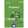 Priatelia! Metodická príručka (June Saunders, Christine de Marcellus de Vollmer)