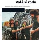 Volání rodu - Petra Hanáková; Libuše Heczková; Eva Kalivodová