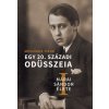 Márai Sándor élete I-II. - Egy 20. századi Odüsszeia