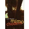 Mimochodem - Josef Moucha