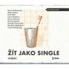 Žít jako single/Soukupová,Urban,Hakl,Hejdová,Lasicová,../Mp3 - Žít jako single / Soukupová,Urban,Hakl,Hejdová,Lasicová,.. / Mp3 [CD]