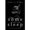 Some Will Not Sleep