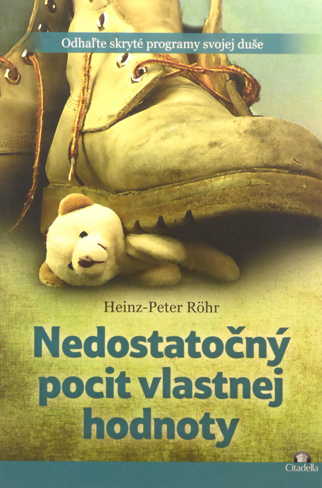 Nedostatočný pocit vlastnej hodnoty Heinz-Peter Röhr