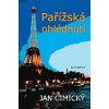 Pařížská ohlédnutí - Cimický Jan