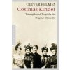 Cosimas Kinder (Oliver Hilmes)(Brožovaná)