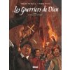 Les Guerriers de Dieu - Tome 01 (Pevná)