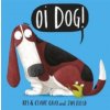 Oi Dog! (Kes Gray,Claire Gray)(Brožovaná)