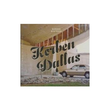 Hudobné CD SPINAKERMEDIA KORBEN DALLAS BANSKA BYSTRICA