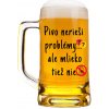 pivný krígeľ Pivo nerieši problémy... ale mlieko tiež nie