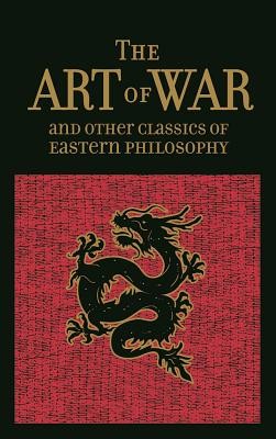 The Art of War & Other Classics of Eastern Philosophy Tzu SunLeather
