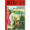 Biblia w obrazkach dla najmłodszych