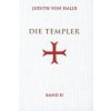 Die Templer, Bd II. Bd.2 (Judith von Halle)(Pevná)