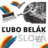 CD Ľubo Belák – Slová (Ľubo Belák)
