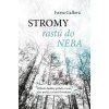 E-kniha: Stromy rastú do neba