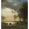 Albert Bierstadt (Bruce B Eldredge,Peter H Hassrick,Arthur Amiotte,Emily C Burns,Dan Flores,Laura F Fry,Karen B McWhorter,Melissa W Speidel)(Pevná)