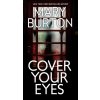 Cover Your Eyes