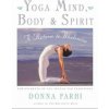 Yoga Mind, Body and Spirit