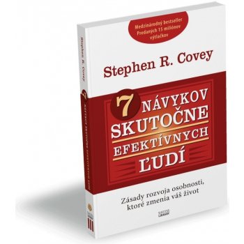 7 návykov skutočne efektívnych ľudí - Stephen R. Covey