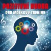Various - Pozitivní hudba pro mozkový trénink [CD]