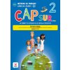 Cap Sur... 2 - Édition hybride (Fanny Piat,Adelaïde Tilly)(Brožovaná)