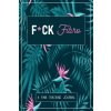 F*ck Fibro (Wellness Warrior Press)(Brožovaná)