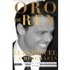 Oro de Rey. Luis Miguel, La Biografía / King's Gold. Luis Miguel, the Biography