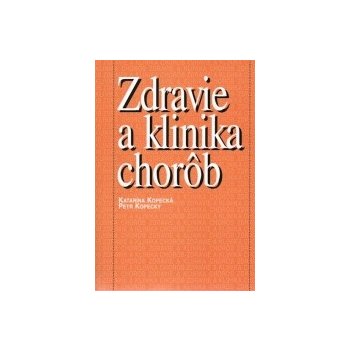 Zdravie a klinika chorôb