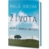 Malá kniha života - Neale Donald Walsch